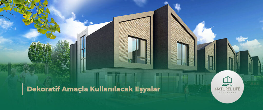 dekoratif amaçla kullanılacak eşyalar